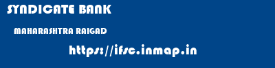 SYNDICATE BANK  MAHARASHTRA RAIGAD    ifsc code